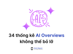 34 thong ke ai overviews khong the bo lo quinndigio